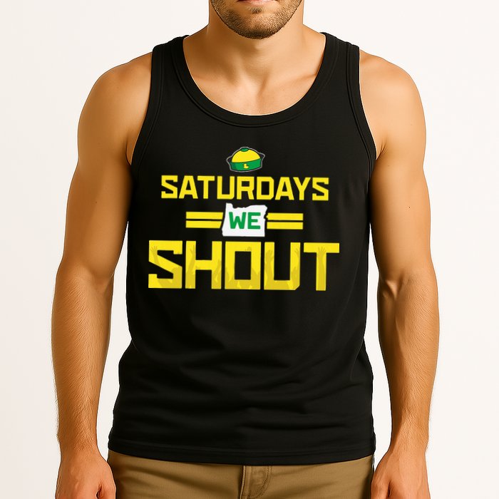 Saturdays We Shout For Oregon Tank Top