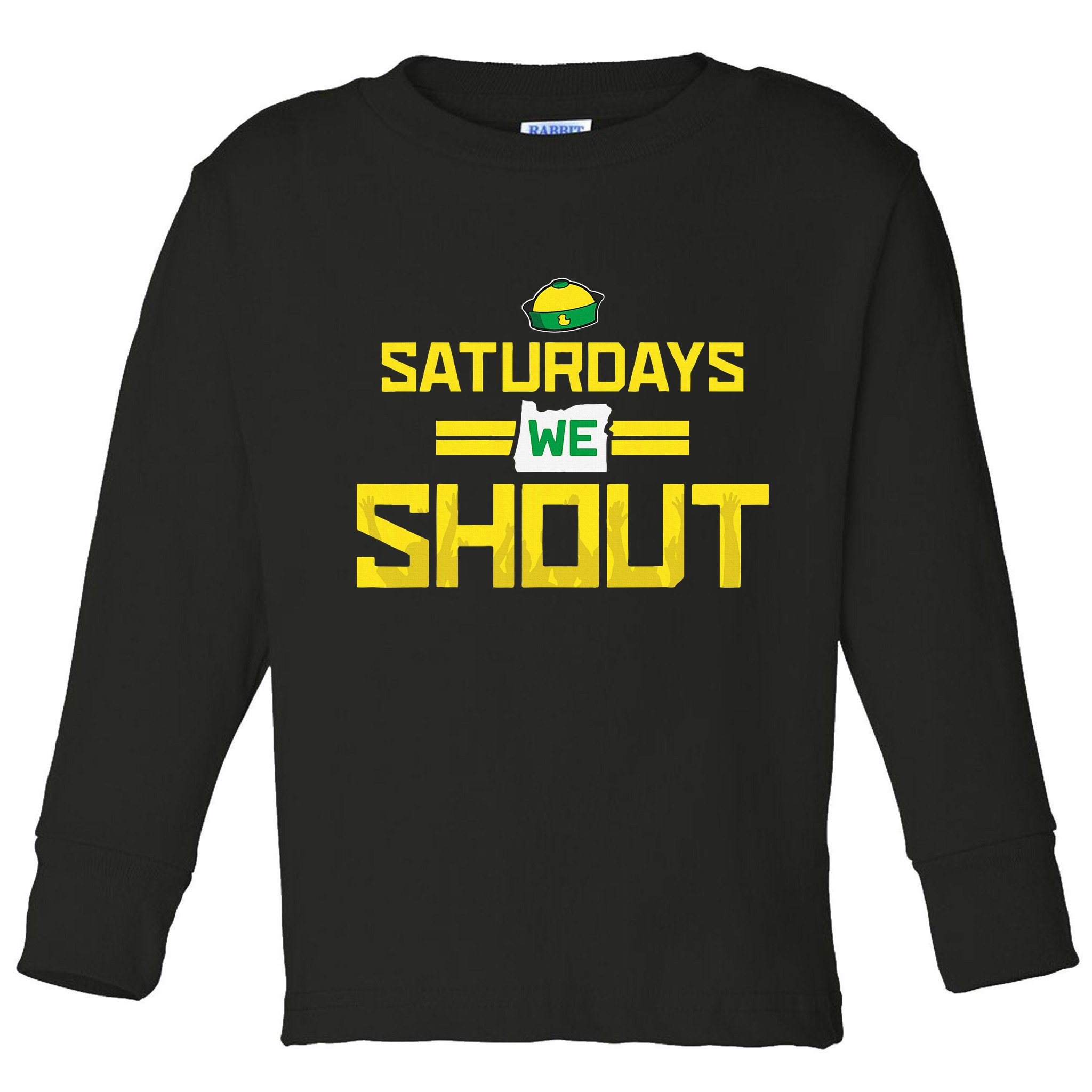 Saturdays We Shout For Oregon Toddler Long Sleeve Shirt