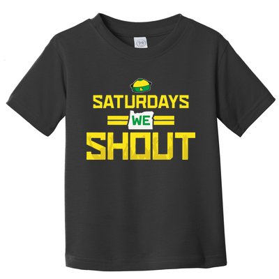 Saturdays We Shout For Oregon Toddler T-Shirt
