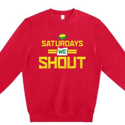 Saturdays We Shout For Oregon Premium Crewneck Sweatshirt