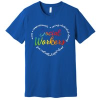 Social Worker Social Work Caseworker Public Servant Themed Gift Premium T-Shirt