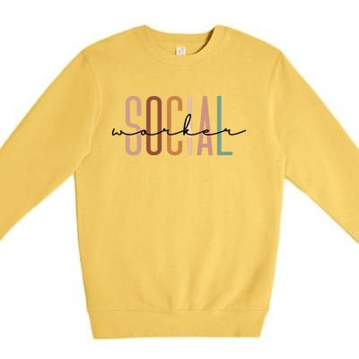 Social Worker Social Work Life Coworker Gift Premium Crewneck Sweatshirt