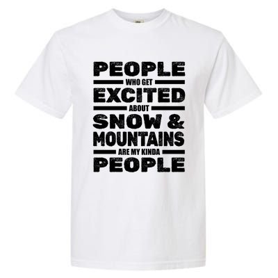 Skiing Winter Sports Great Gift Skier Ski Snow Mountains Skiing Funny Gift Garment-Dyed Heavyweight T-Shirt