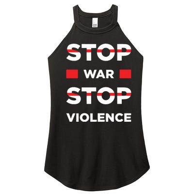 Stop War Stop Violence Women's Perfect Tri Rocker Tank