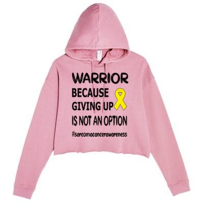 Sarcoma Warrior Sarcoma Cancer Survivor Gift Crop Fleece Hoodie