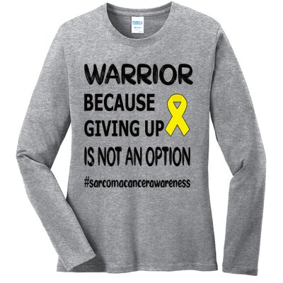 Sarcoma Warrior Sarcoma Cancer Survivor Gift Ladies Long Sleeve Shirt