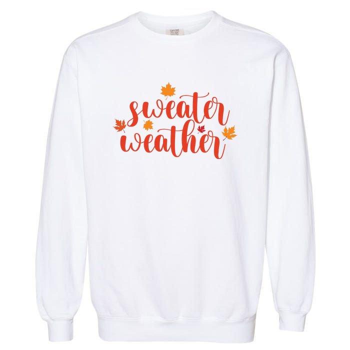 Sweater Weather Garment-Dyed Sweatshirt