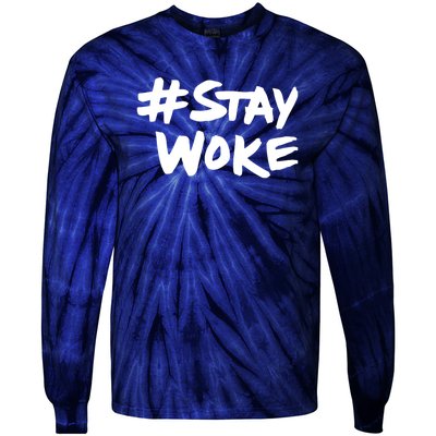 Stay Woke Shirt Stay Woke Tie-Dye Long Sleeve Shirt