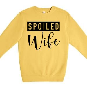 Spoiled Wife Premium Crewneck Sweatshirt