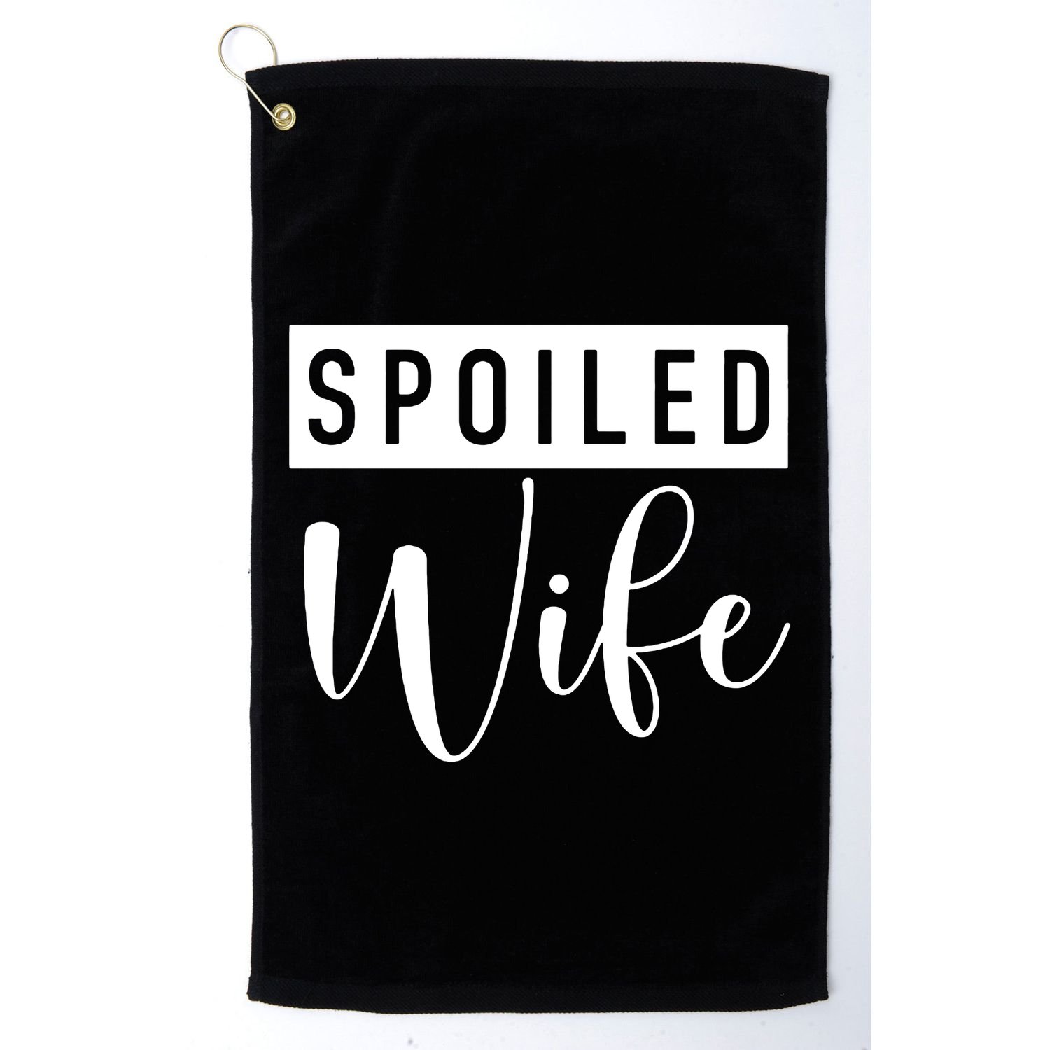 Spoiled Wife Golf Towel