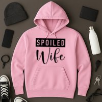 Spoiled Wife Hoodie