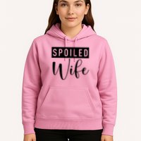 Spoiled Wife Hoodie