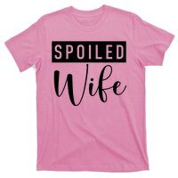 Spoiled Wife T-Shirt