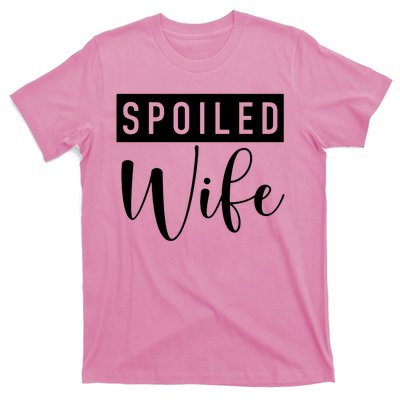 Spoiled Wife T-Shirt