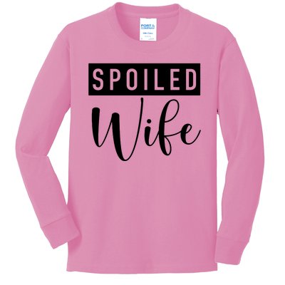 Spoiled Wife Kids Long Sleeve Shirt