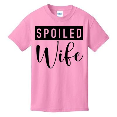 Spoiled Wife Kids T-Shirt