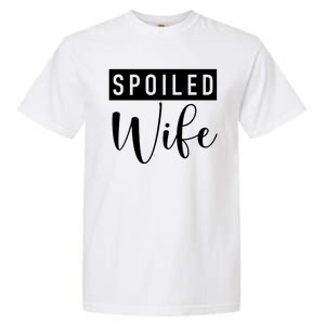 Spoiled Wife Garment-Dyed Heavyweight T-Shirt