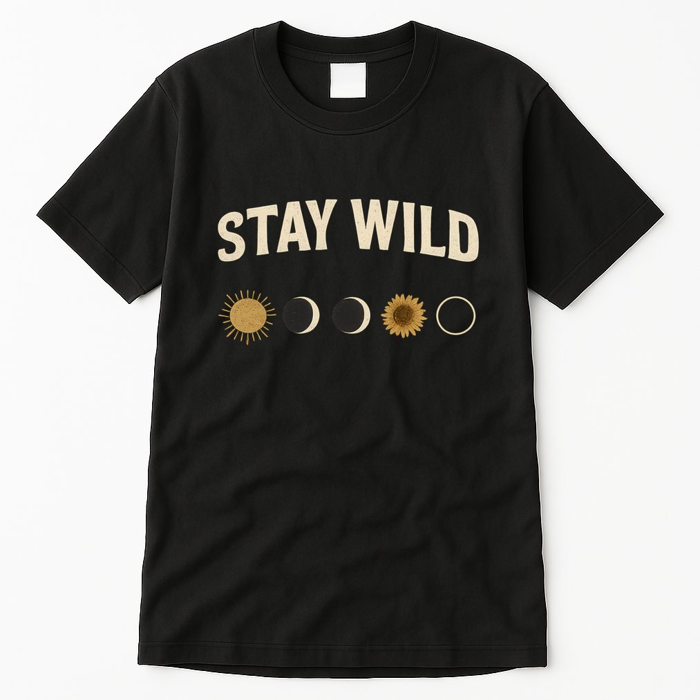 Stay Wild Tall T-Shirt