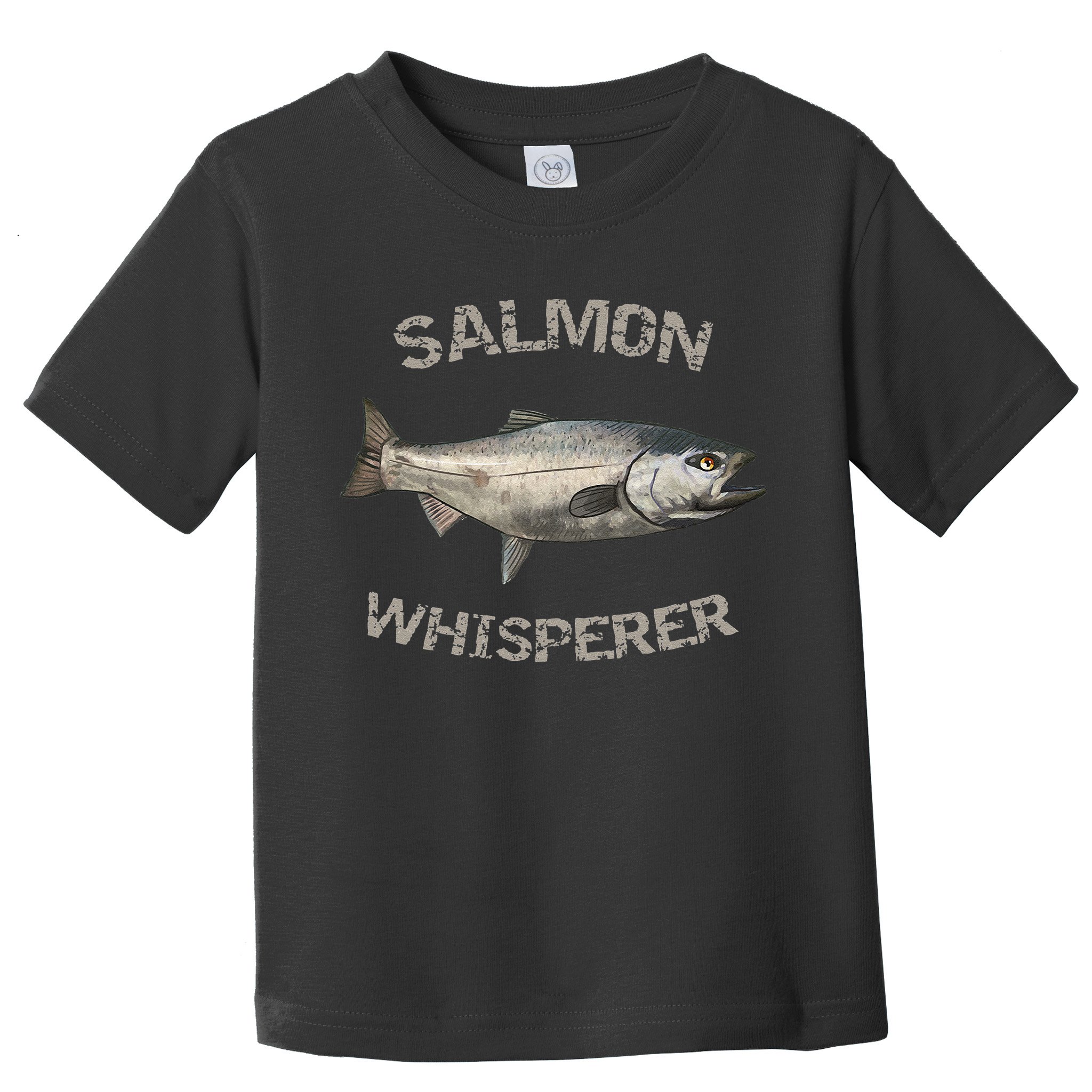 Salmon Whisperer Salmon Fishing Toddler T-Shirt