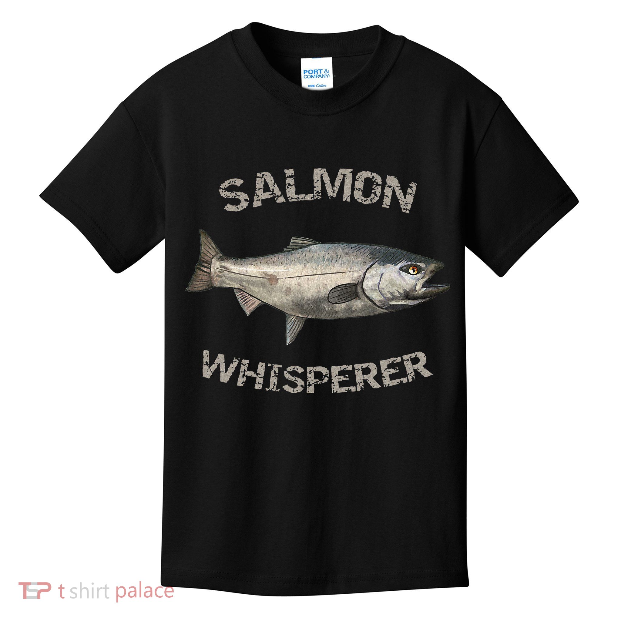 Salmon Whisperer Salmon Fishing Kids T-Shirt