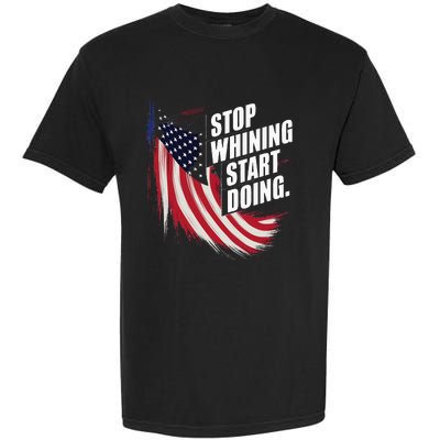 Stop Whining Start Doing Funny Motivational Workout Garment-Dyed Heavyweight T-Shirt