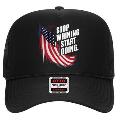 Stop Whining Start Doing Funny Motivational Workout High Crown Mesh Back Trucker Hat