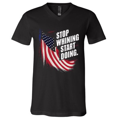 Stop Whining Start Doing Funny Motivational Workout V-Neck T-Shirt