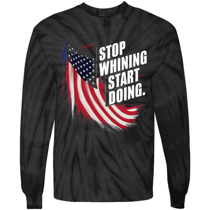 Stop Whining Start Doing Funny Motivational Workout Tie-Dye Long Sleeve Shirt