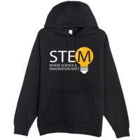 Stem Where Science & Imagination Meet Funny Premium Pullover Hoodie