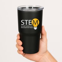 Stem Where Science & Imagination Meet Funny Tumbler
