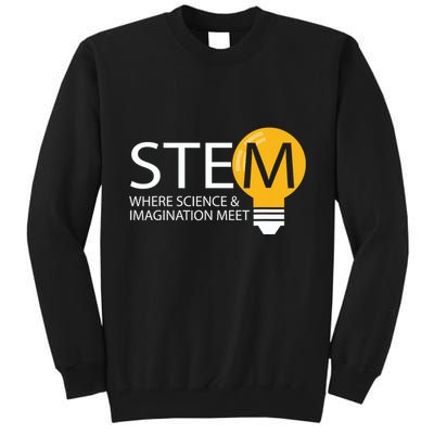 Stem Where Science & Imagination Meet Funny Tall Sweatshirt