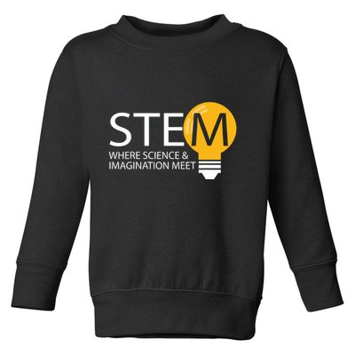 Stem Where Science & Imagination Meet Funny Toddler Sweatshirt