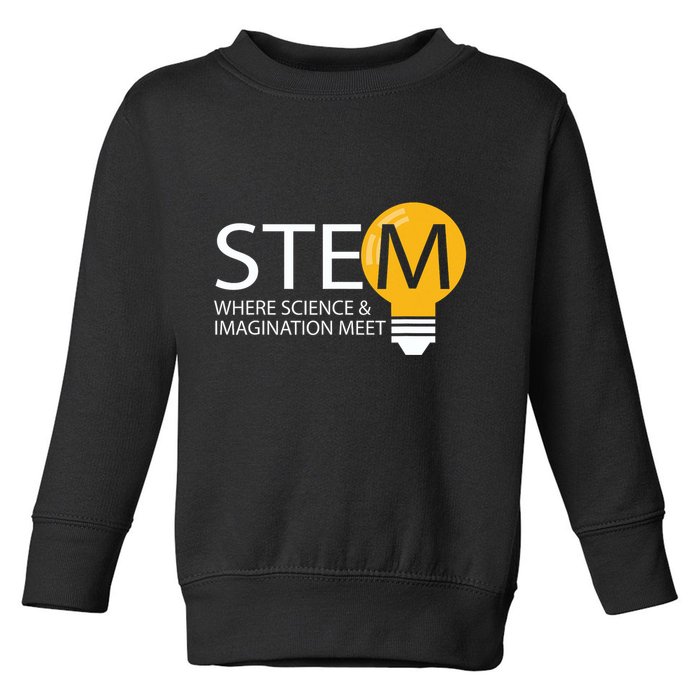 Stem Where Science & Imagination Meet Funny Toddler Sweatshirt