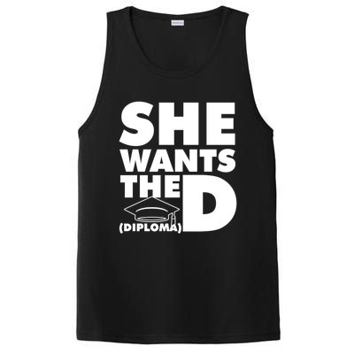 She Wants The D (Diploma) Graduation Day Meaningful Gift PosiCharge Competitor Tank