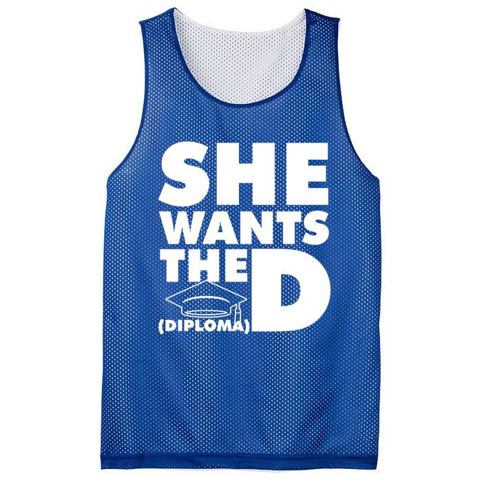 She Wants The D (Diploma) Graduation Day Meaningful Gift Mesh Reversible Basketball Jersey Tank