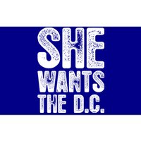 She Wants The D C Chiropractor Great Gift Bumper Sticker