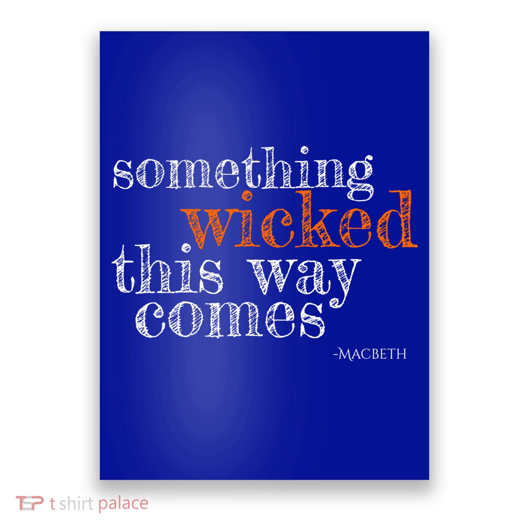 Something Wicked This Way Comes Shakespeare Halloween Meaningful Gift Poster