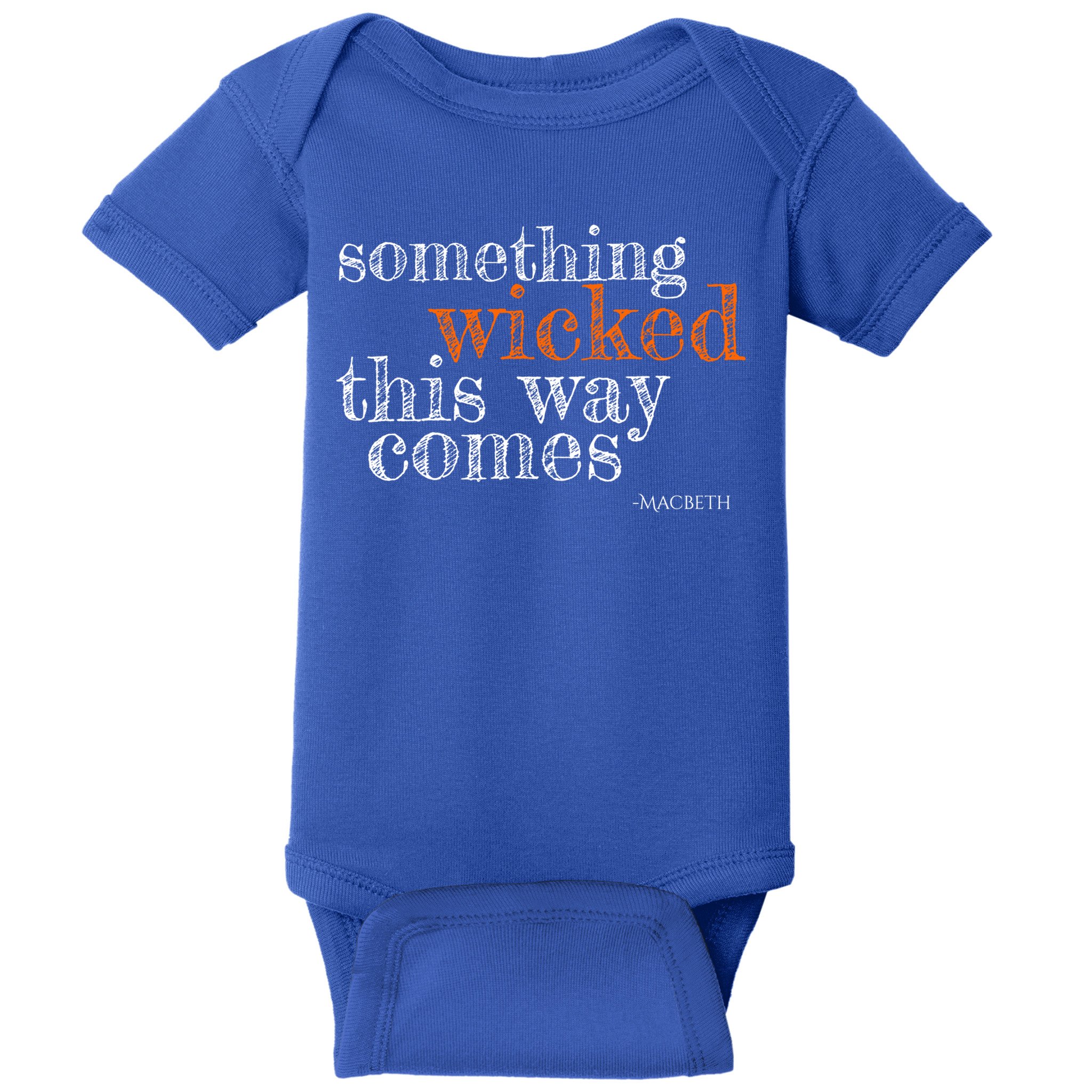 Something Wicked This Way Comes Shakespeare Halloween Meaningful Gift Baby Bodysuit