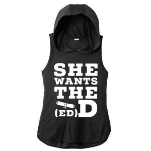 She Wants The Ed D Funny Graduation Doctorate Ed D Graduate Gift Ladies PosiCharge Tri-Blend Wicking Draft Hoodie Tank