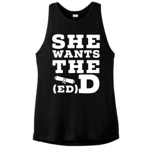 She Wants The Ed D Funny Graduation Doctorate Ed D Graduate Gift Ladies PosiCharge Tri-Blend Wicking Tank