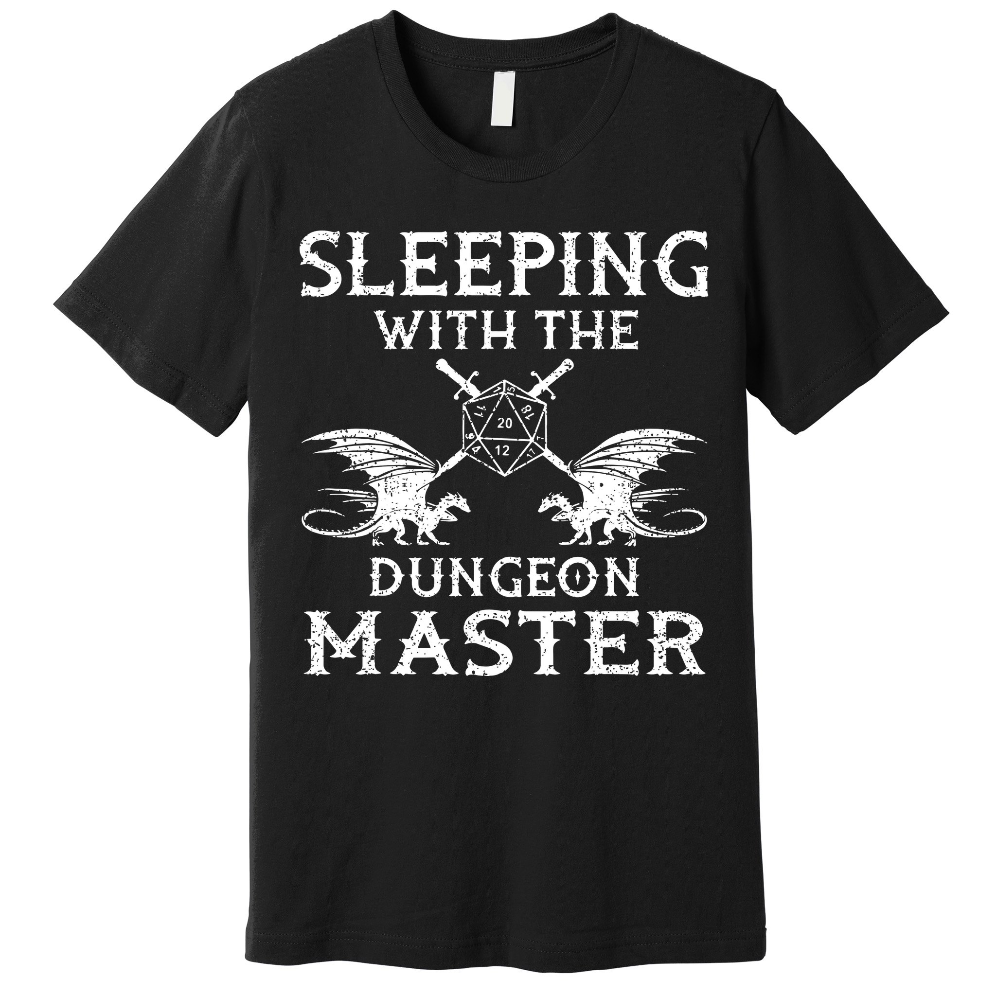 Sleeping With The Dungeon Dragons Master Funny Gamer RPG Premium T-Shirt