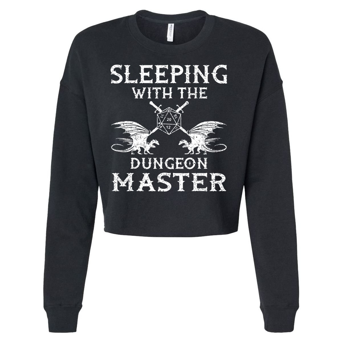 Sleeping With The Dungeon Dragons Master Funny Gamer RPG Cropped Pullover Crew