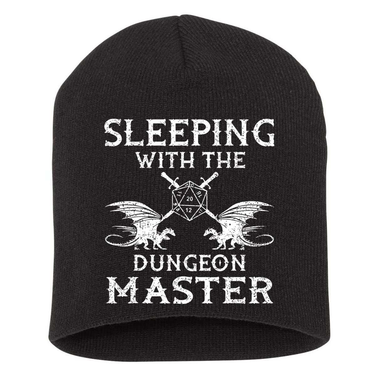 Sleeping With The Dungeon Dragons Master Funny Gamer RPG Short Acrylic Beanie
