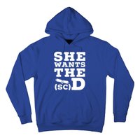 She Wants The Sc D Fun Graduation Doctor Of Science Graduate Gift Hoodie