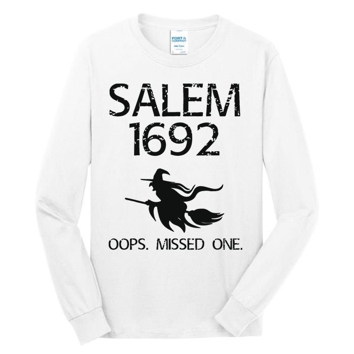 Salem Witch Trials 1692 You Missed One Witch Halloween Tall Long Sleeve T-Shirt