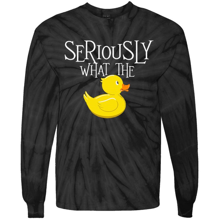 Seriously What The Duck Duck Lover Pun Tie-Dye Long Sleeve Shirt