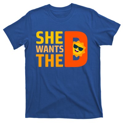 She Wants The Vitamin D Sun Tanning Sun Retro Vitamin D Gift T-Shirt