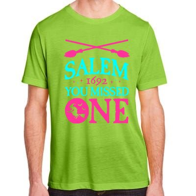 Salem Witch Trials Great Gift 1692 You Missed One Witch Halloween Meaningful Gif Adult ChromaSoft Performance T-Shirt