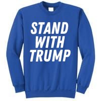 Stand With Trump Donald Trump Usa President 2024 Gift Sweatshirt