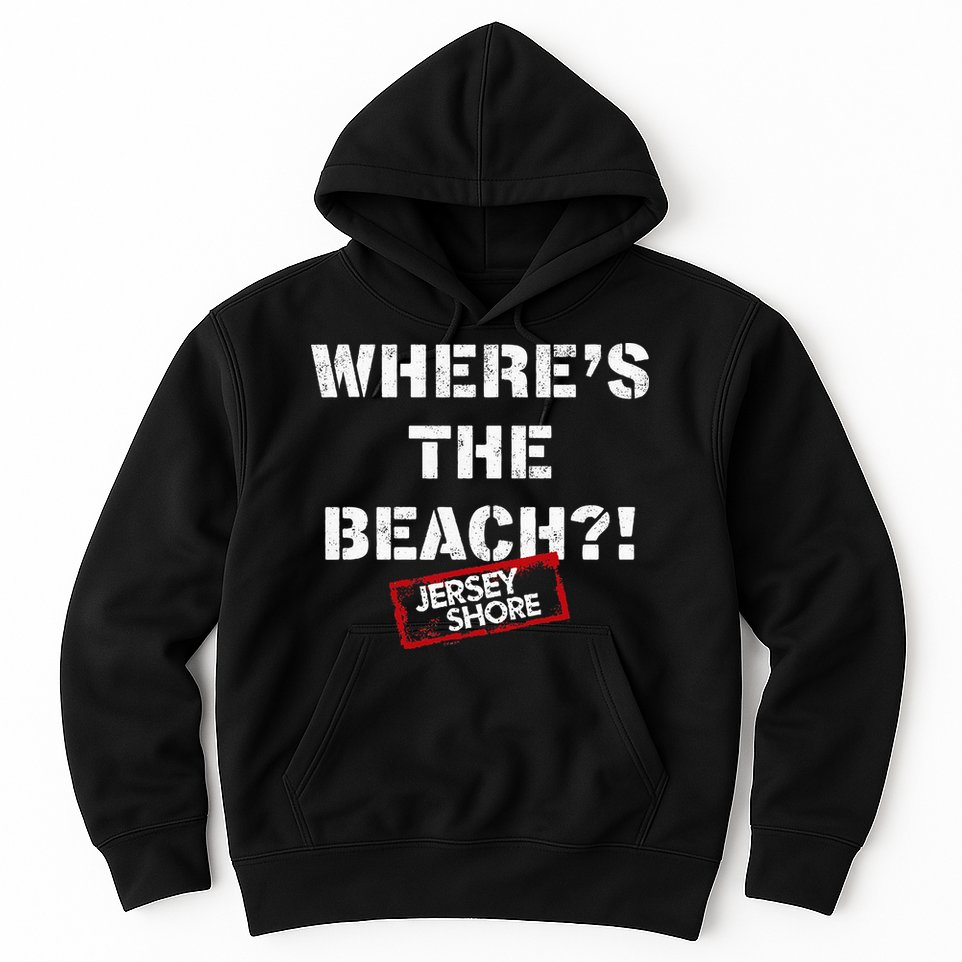 Shore Wheres The Beach Hoodie